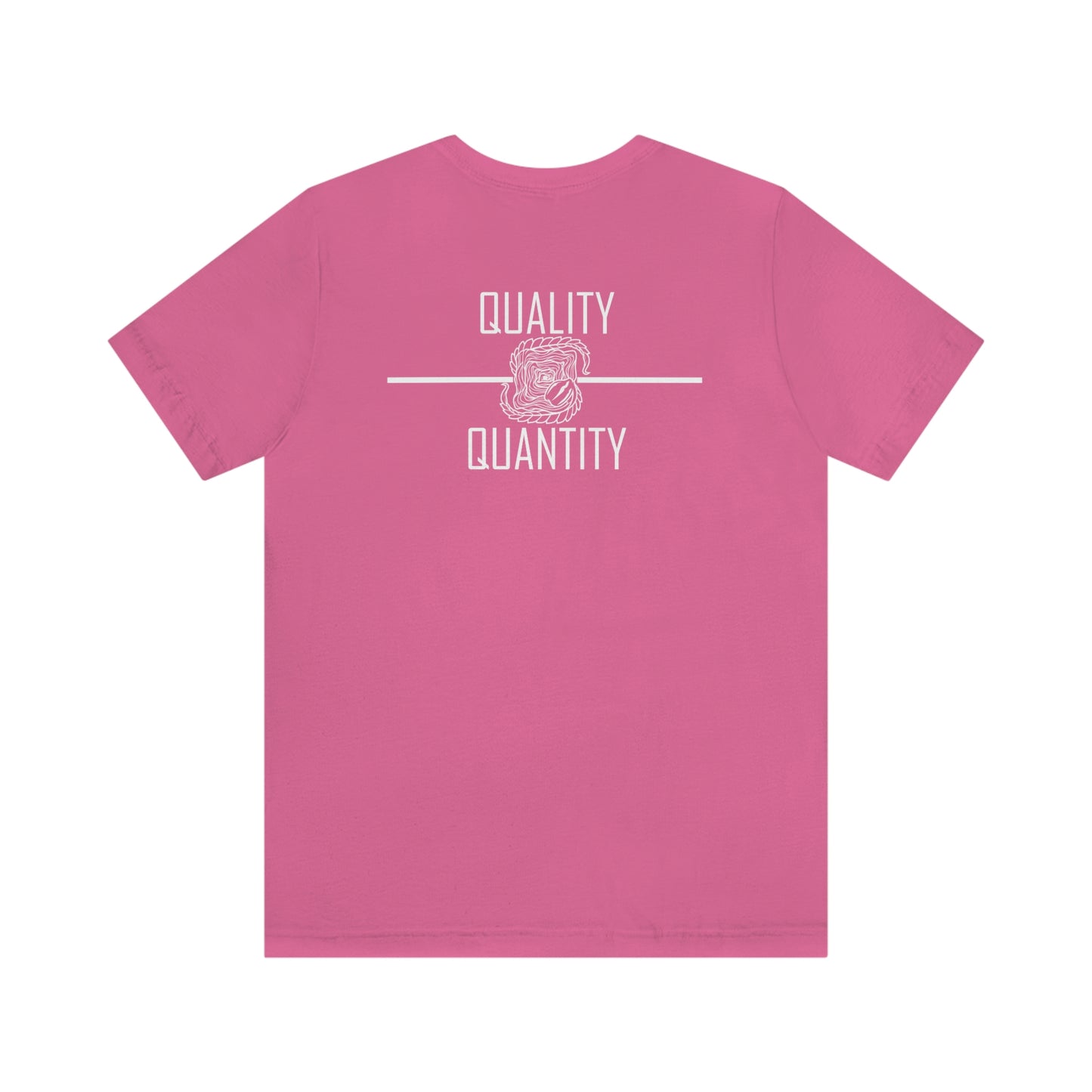 Quality Over Quantity Jersey Short Sleeve Tee
